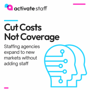 Graphic featuring the ActivateStaff logo and the headline “Cut Costs Not Coverage,” with a subheading that reads “Staffing agencies expand to new markets without adding staff.” The image includes a blue line illustration of two overlapping human heads with digital circuit lines, symbolizing technology and efficiency. Bright accent lines in cyan and magenta decorate the layout.